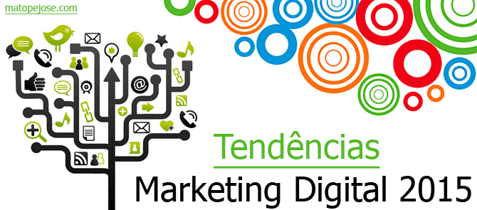 3 Tendências de Marketing Digital em 2015